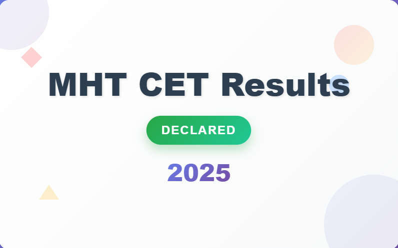 MHT CET 2025 PCM Group Result Declared for Over 4.2 Lakh Students