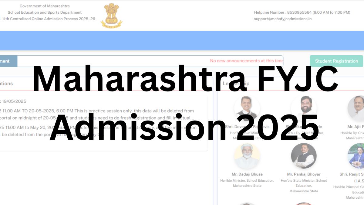 Maharashtra FYJC Admission 2025: Class 11 Registration Begins Today at mahafyjcadmissions.in